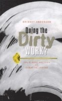 Bridget Anderson - Doing the Dirty Work?, Häftad