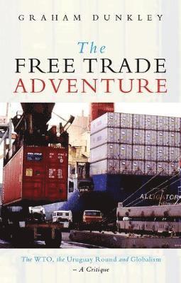 bokomslag The Free Trade Adventure