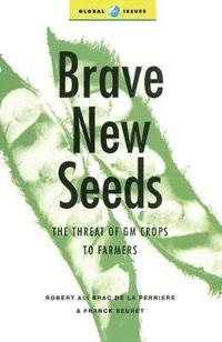 bokomslag Brave New Seeds