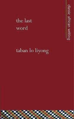 lo Liyong, Taban - Last Word, Häftad