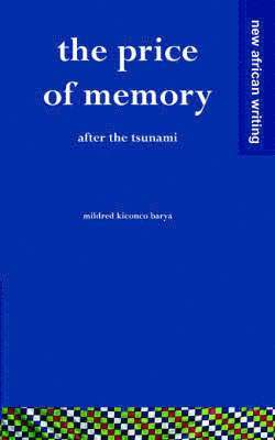 Kiconco Barya, Mildred, Mildred Kiconco Barya - Price of Memory, Häftad