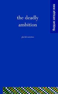 Glaydah Namukasa - Deadly Ambition, Häftad
