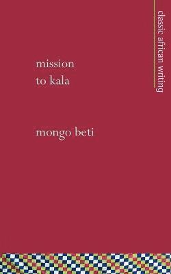 Mongo Beti - Mission to Kala, Häftad