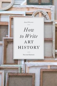 bokomslag How to Write Art History