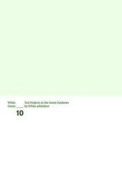 bokomslag White Green: 10 Projects in the Great Outdoors by White arkitekte