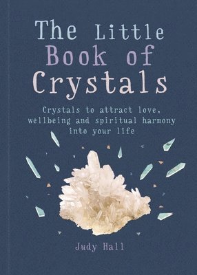 Judy Hall - Little Book of Crystals, Häftad