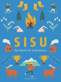 bokomslag Sisu: The Finnish Art of Courage