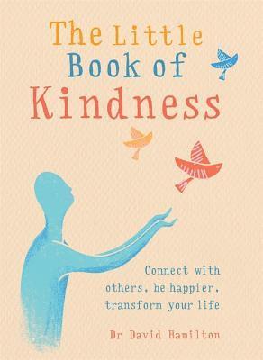 bokomslag The Little Book of Kindness