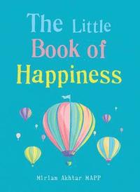 bokomslag The Little Book of Happiness