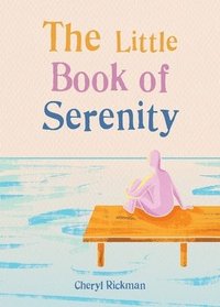 bokomslag The Little Book of Serenity