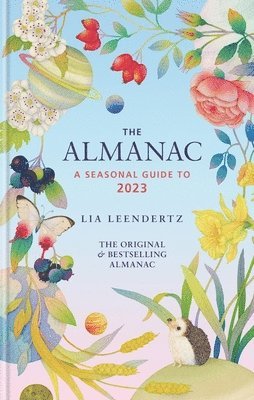 The Almanac: A Seasonal Guide to 2023 1