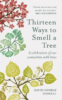 bokomslag Thirteen Ways to Smell a Tree