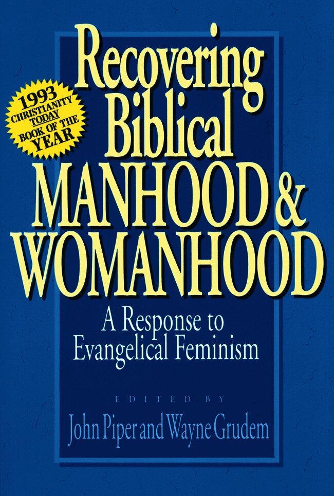 Recovering biblical manhood & womanhood