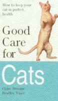 bokomslag Good Care for Cats