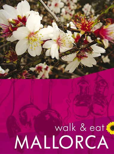 Valerie Crespi-Green - Mallorca Walk & Eat Sunflower Guide, Häftad
