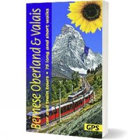 bokomslag Bernese Oberland and Valais Sunflower Walking Guide