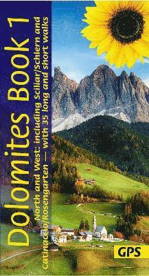 Dolomites Sunflower Walking Guide Vol 1 - North and West 1