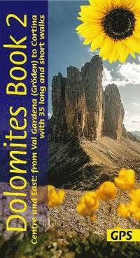 bokomslag Dolomites Sunflower Walking Guide Vol 2 - Centre and East