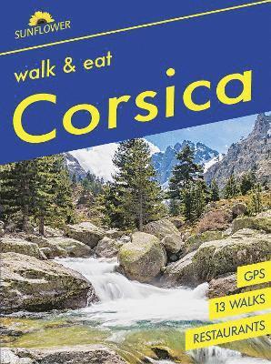 Corsica Sunflower Walk and Eat Guide 1