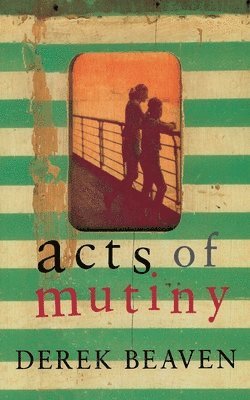 bokomslag Acts of Mutiny