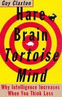 Hare Brain, Tortoise Mind 1