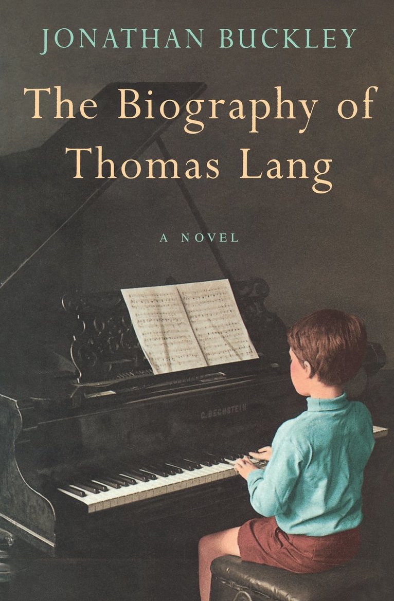 Jonathan Buckley - Biography of Thomas Lang, Häftad