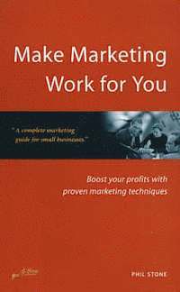 Make Marketing Work for You