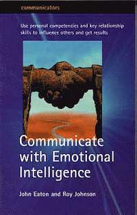 Communicate with Emotional Intelligence
