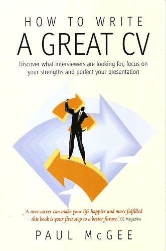 Paul McGee - How To Write A Great CV, 2nd Edition, Häftad