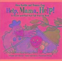 Help, Mama, Help!