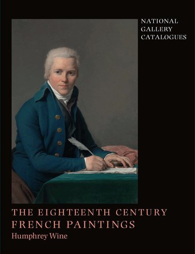 Humphrey Wine - National Gallery Catalogues, Inbunden
