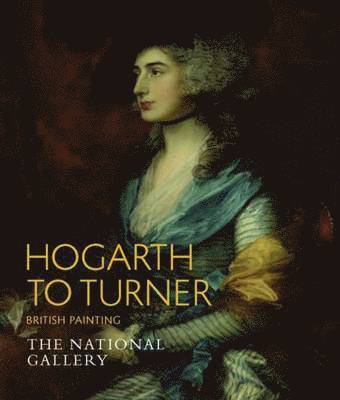bokomslag Hogarth to Turner: British Painting