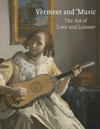 Marjorie E. Wieseman - Vermeer and Music, Häftad