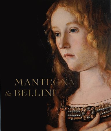 bokomslag Mantegna and Bellini