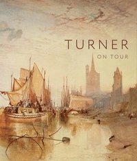 bokomslag Turner on Tour