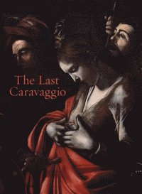 bokomslag Last Caravaggio