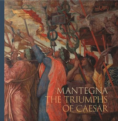 bokomslag Mantegna: The Triumphs of Caesar