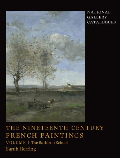 Sarah Herring - Nineteenth-Century French Paintings, Inbunden