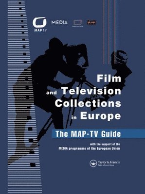 bokomslag Film and Television Collections in Europe - the MAP-TV Guide