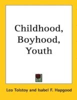 Childhood, Boyhood And Youth