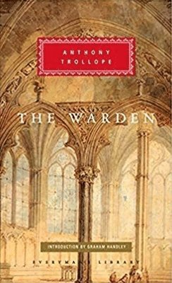 Anthony Trollope - Warden, Inbunden