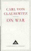 Carl Von Clausewitz, Carl Von Clausewitz - On War, Inbunden