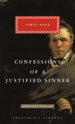James Hogg - Confessions Of A Justified Sinner, Inbunden