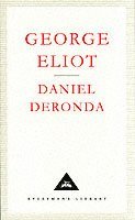 George Eliot - Daniel Deronda, Inbunden