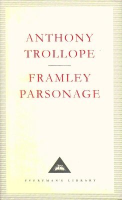 Anthony Trollope - Framley Parsonage, Inbunden