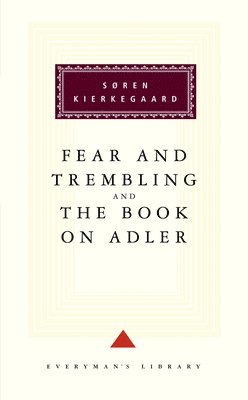 The Fear And Trembling And The Book On Adler 1