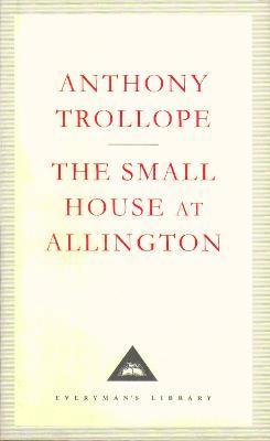 Anthony Trollope - Small House At Allington, Inbunden