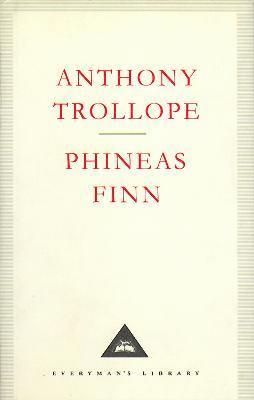 Anthony Trollope - Phineas Finn, Inbunden