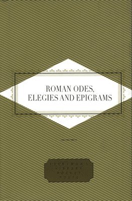 Roman Odes, Elegies & Epigrams 1