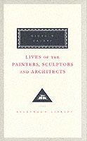 bokomslag Lives of the Painters, Sculptors and Architects: Volume 2